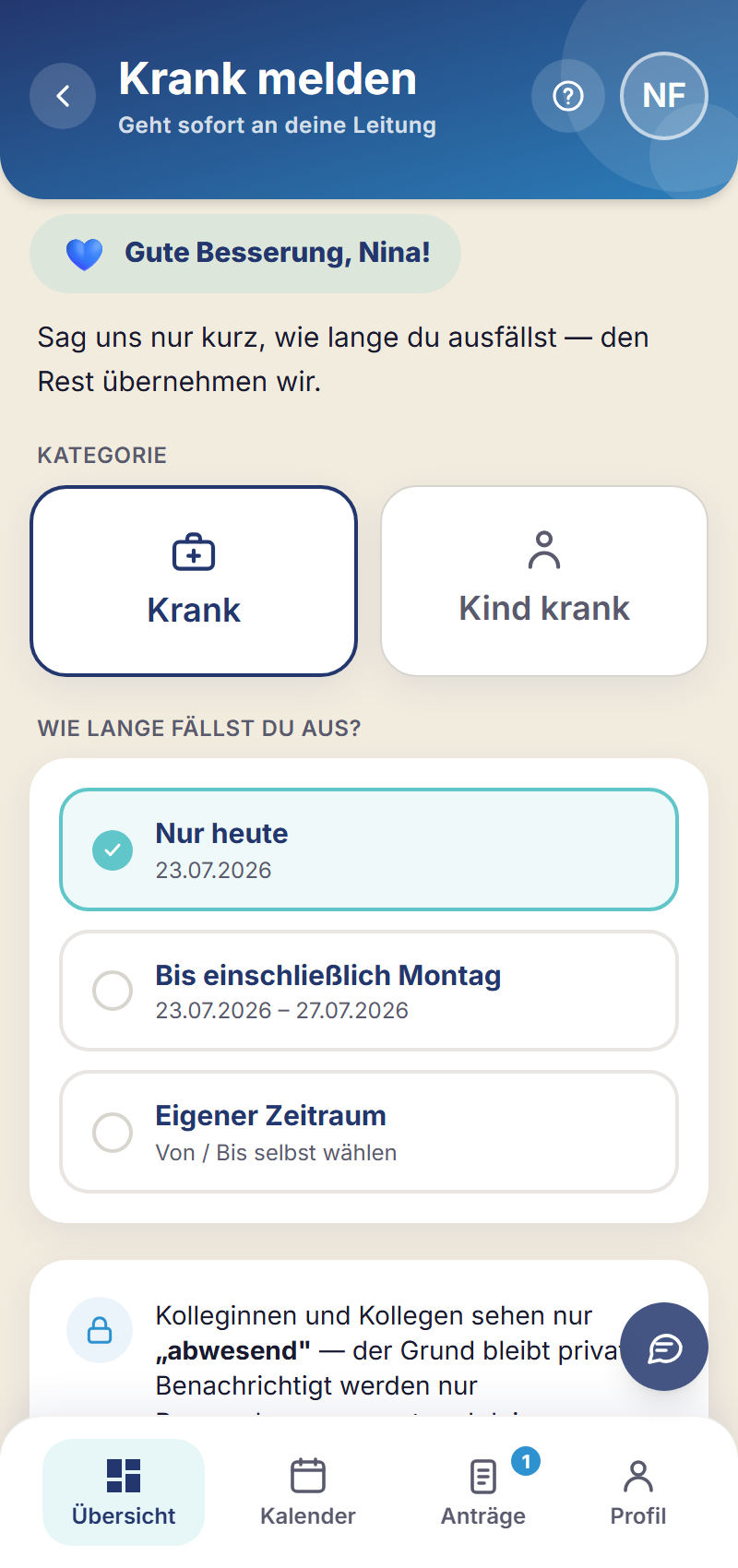 Krankmeldung in der Schichtfix-App: geht sofort an die Leitung, der Grund bleibt privat